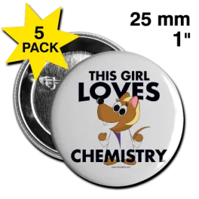 "This Girl Loves Chemistry" (blonde) - Small Buttons (5 pack)