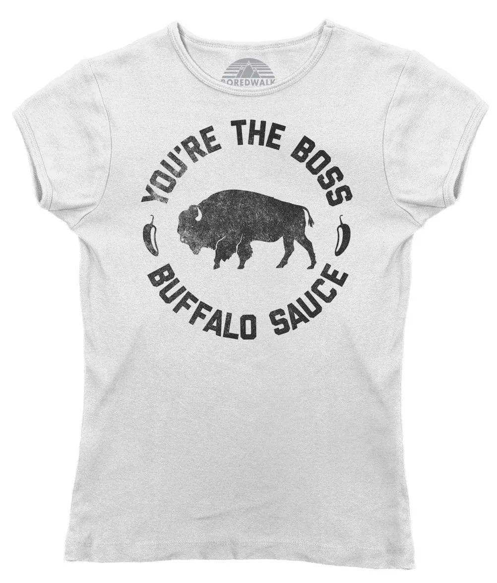 Women's You're the Boss Buffalo Sauce T-Shirt