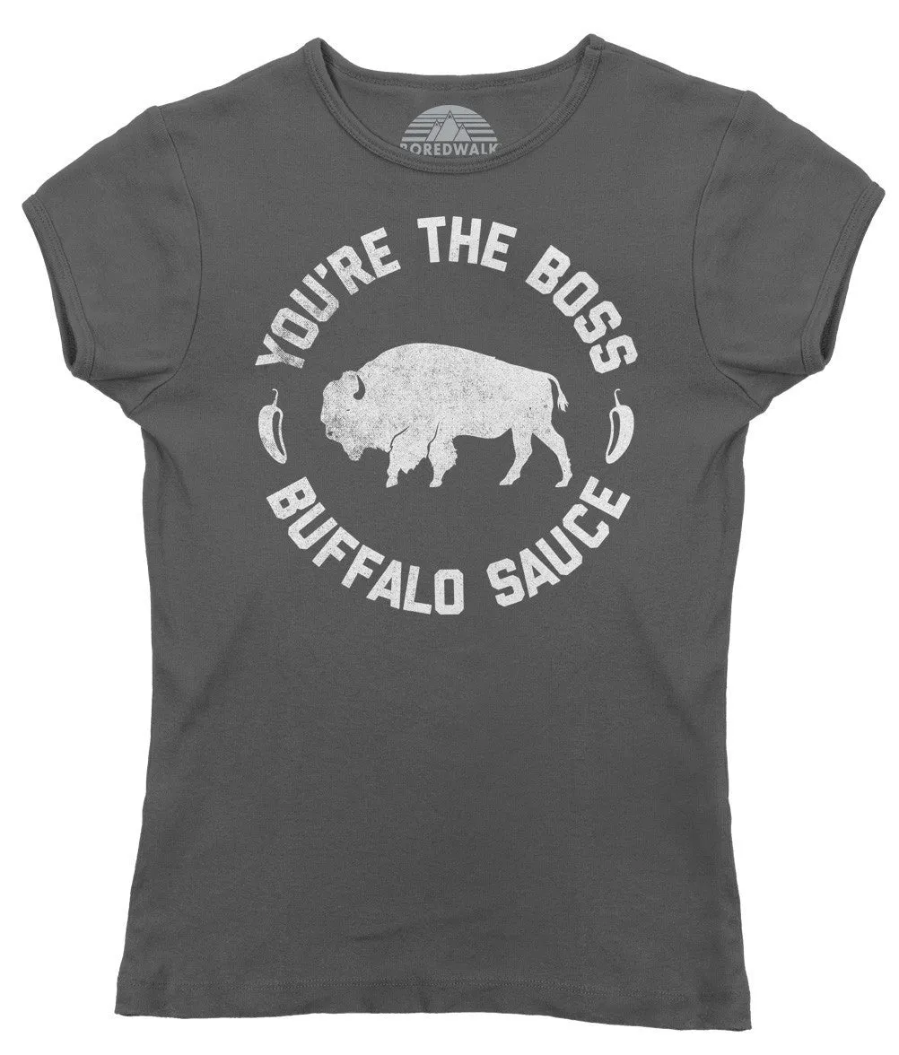 Women's You're the Boss Buffalo Sauce T-Shirt